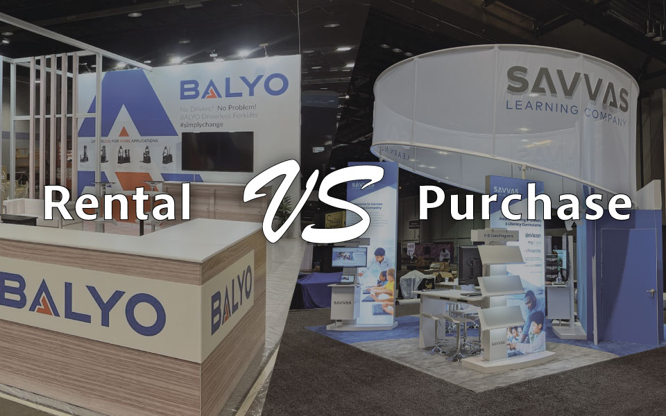 The Pros and Cons of Renting vs. Buying a Trade Show Booth